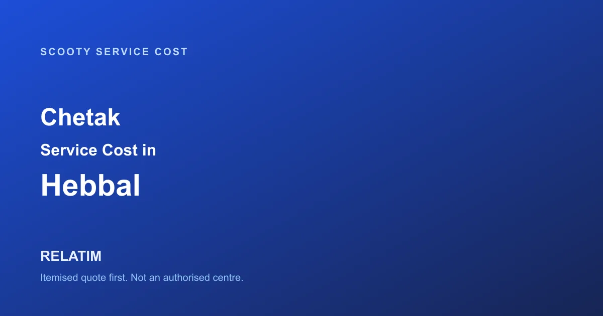 Chetak Service Cost in Hebbal, Bangalore